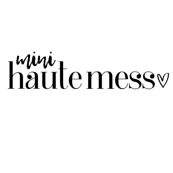 https://www.minihautemess.com/cdn/shop/files/long_mini_haute_mess_logo.jpg?v=1703001385&width=600