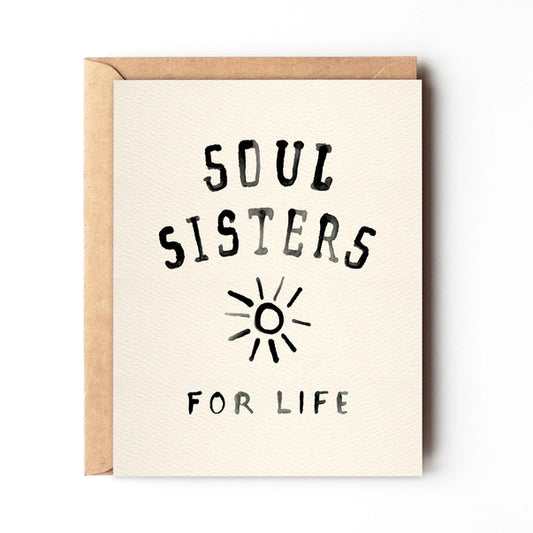 Soul Sisters for Life - Fun Best Friend Card